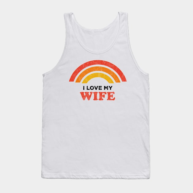 I Love My Wife Tank Top by karutees